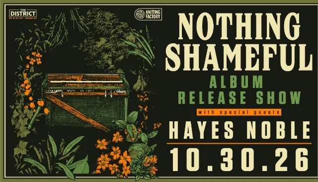 Nothing Shameful - Album Release Show ft. Hayes Noble